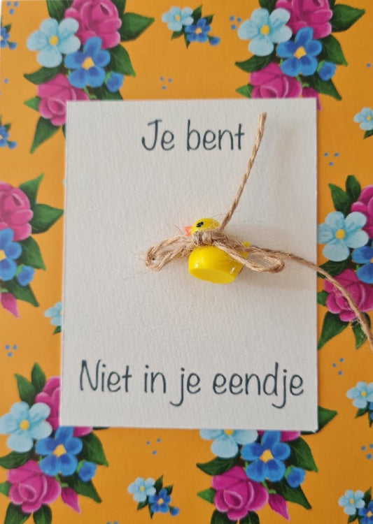 Kaart je bent niet in de eendje